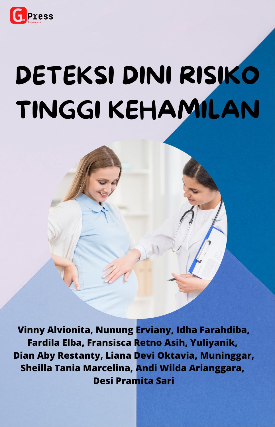 DETEKSI DINI RISIKO TINGGI  KEHAMILAN